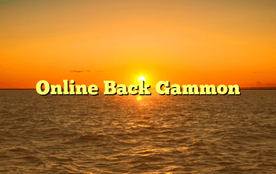 Online Back Gammon